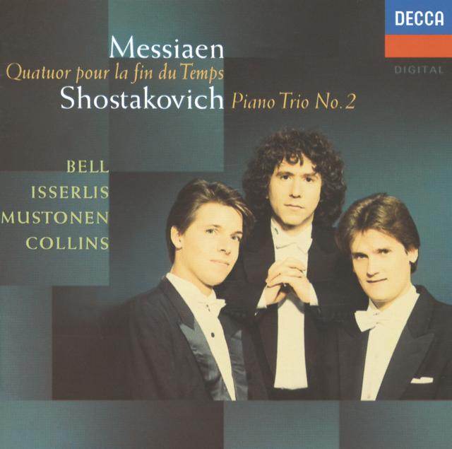 Album cover art for Messiaen: Quatuor pour la fin du temps - Shostakovich: Piano Trio No. 2