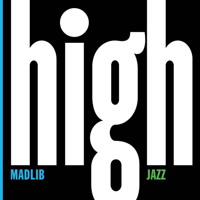 Album cover art for Madlib Medicine Show #7: High Jazz