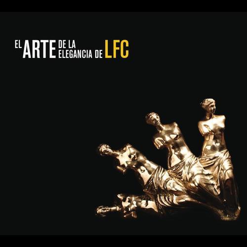 Album cover art for El Arte de la Elegancia De LFC