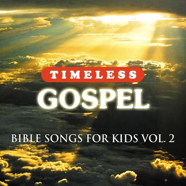 Album cover art for Timeless Gospel: Bible Songs For Kids, Vol. 2