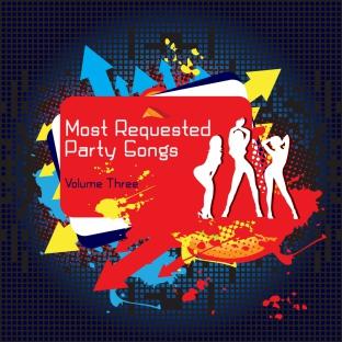 Album cover art for Most Requested Party Songs, Vol. 3