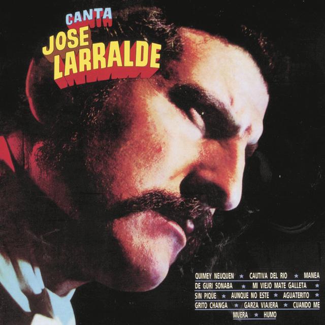 Album cover art for Herencia: Canta Jose Larralde