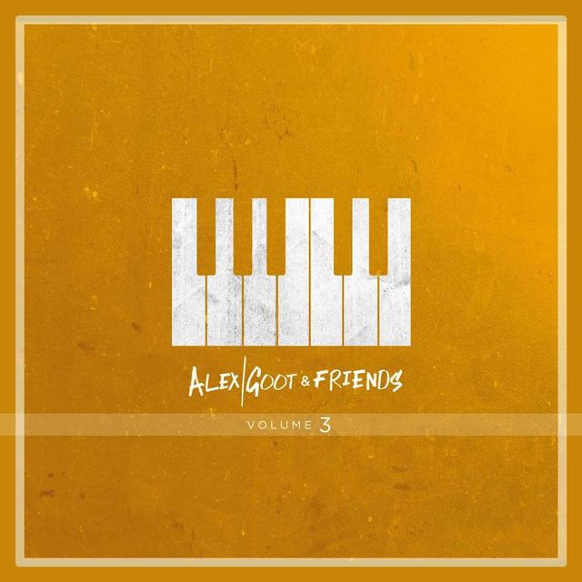 Album cover art for Alex Goot & Friends, Vol. 3