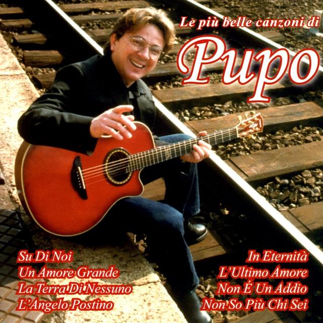 Album cover art for Le Piu' Belle Canzoni Di Pupo