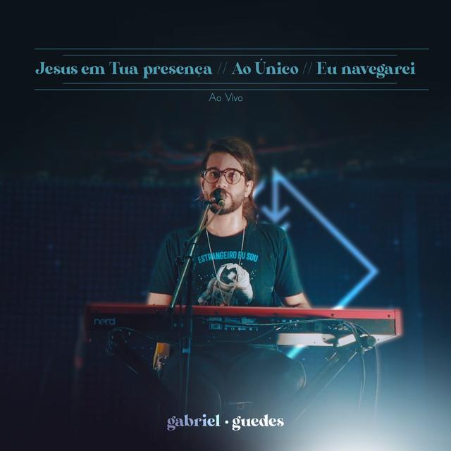 Album cover art for Jesus em Tua Presença // Ao Único // Eu Navegarei