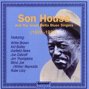 Album cover art for Son House & Great Delta Blues Singers 1928 - 1930