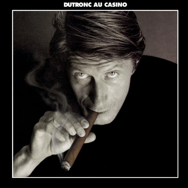 Album cover art for Dutronc au Casino