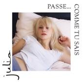 Album cover art for Passe... Comme Tu Sais