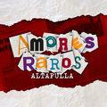 Album cover art for Amores Raros