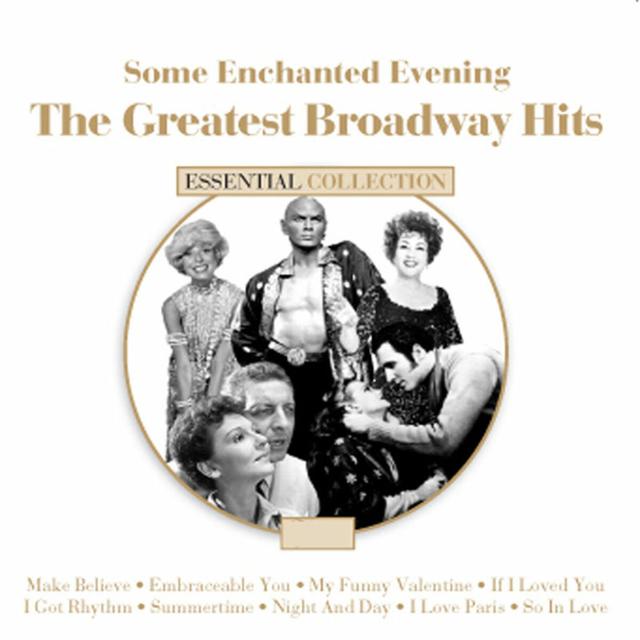 Album cover art for Some Enchanted Evening The Great Broadway Hits