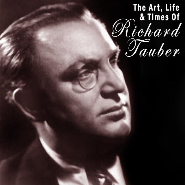 Album cover art for The Art, Life And Times Of Richard Tauber