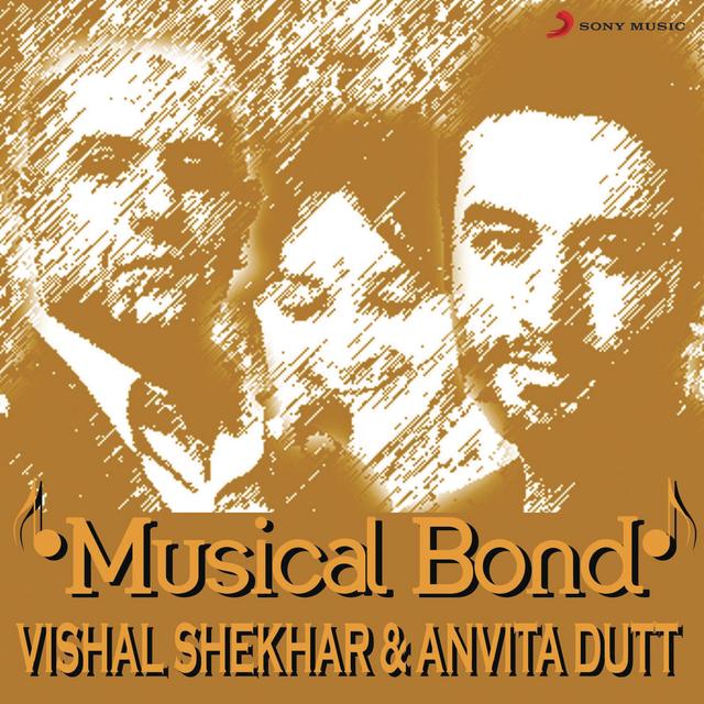 Album cover art for Musical Bond: Vishal Shekhar & Anvita Dutt