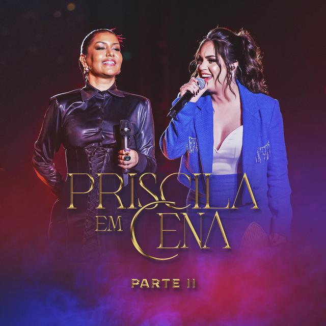 Album cover art for Priscila Em Cena, Pt.2