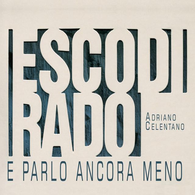 Album cover art for Esco di Rado e Parlo Ancora Meno