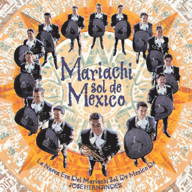 Album cover art for La Nueva Era del Mariachi Sol de Mexico de Jose Hernandez