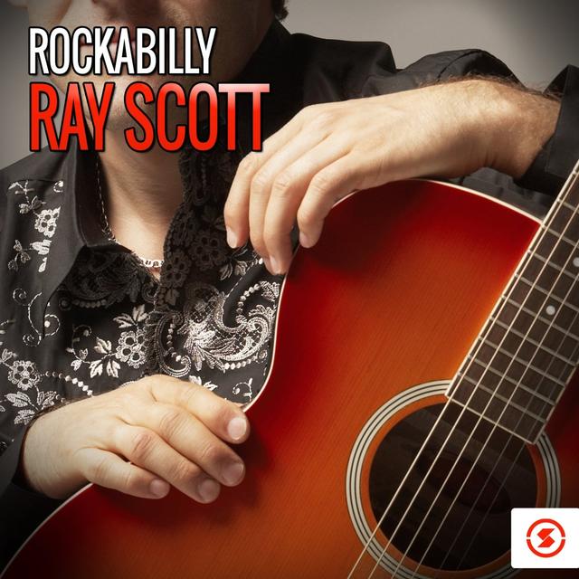 Album cover art for Rockabilly Ray Scott