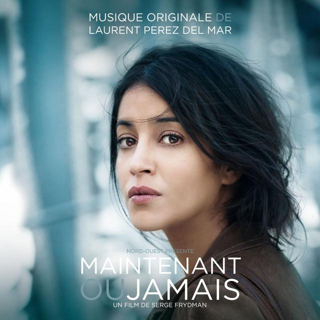 Album cover art for Maintenant ou Jamais [B.O.F.]