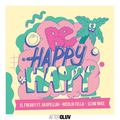 Album cover art for Be Happy Happy