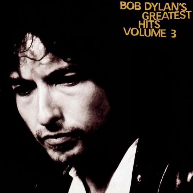 Album cover art for Bob Dylan's Greatest Hits, Vol. 3