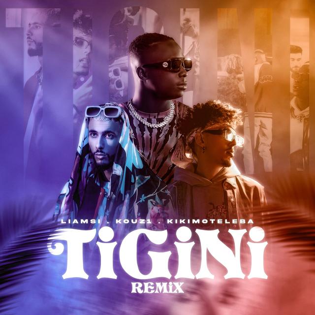 Album cover art for Tigini North African Remix (feat. kouz1 & Kikimoteleba)