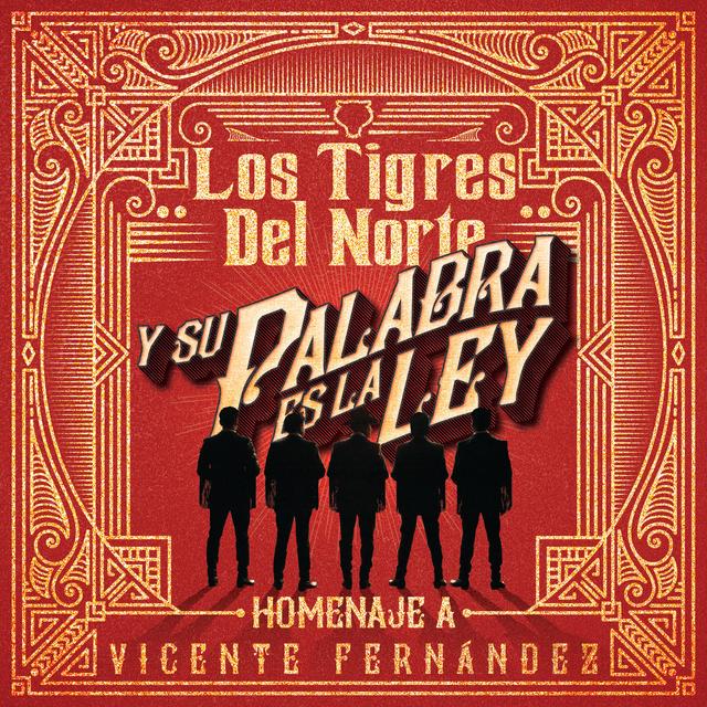 Album cover art for Y Su Palabra Es la Ley (Homenaje a Vicente Fernández)