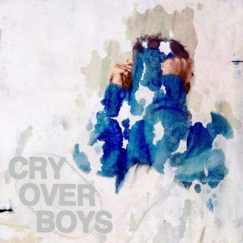 Album cover art for Cry Over Boys