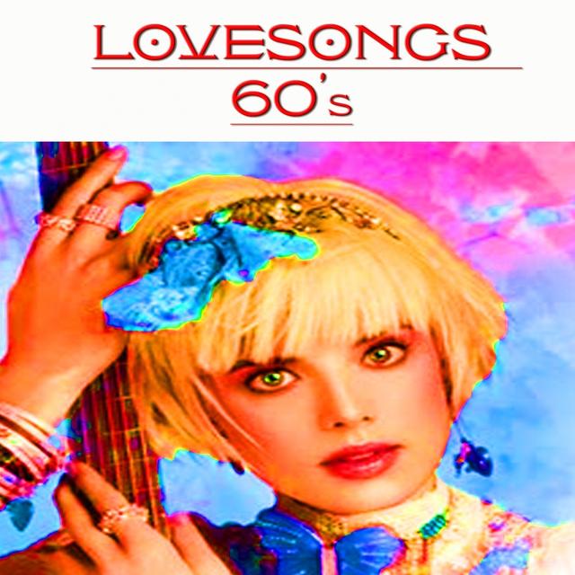 Album cover art for Love Songs Of The 60's