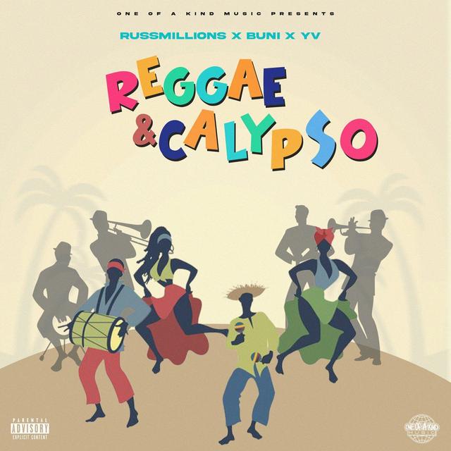 Album cover art for One Of A Kind Music Presents: Reggae & Calypso (Russ Millions x Buni x YV)