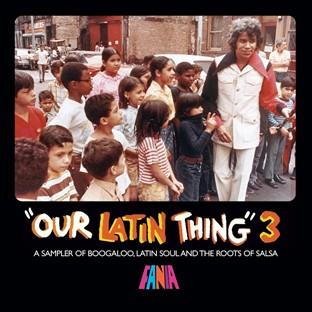 Album cover art for Our Latin Thing Volume 3