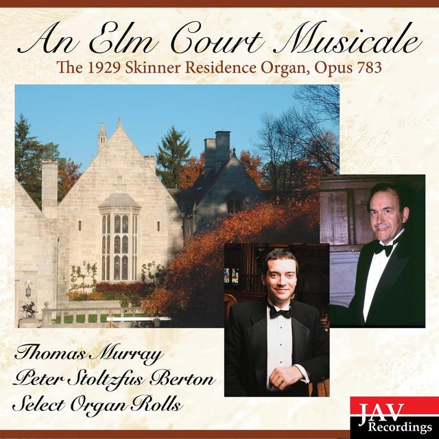 Album cover art for The 1929 Skinner Residence Organ, Opus 783