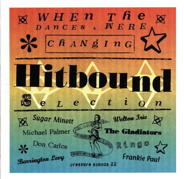 Album cover art for Hitbound Selection: When The Dances Were Changing