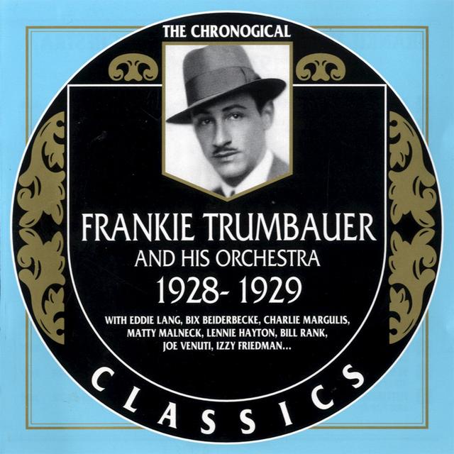 Album cover art for Frankie Trumbauer Et Son Orchestre: 1928-1929