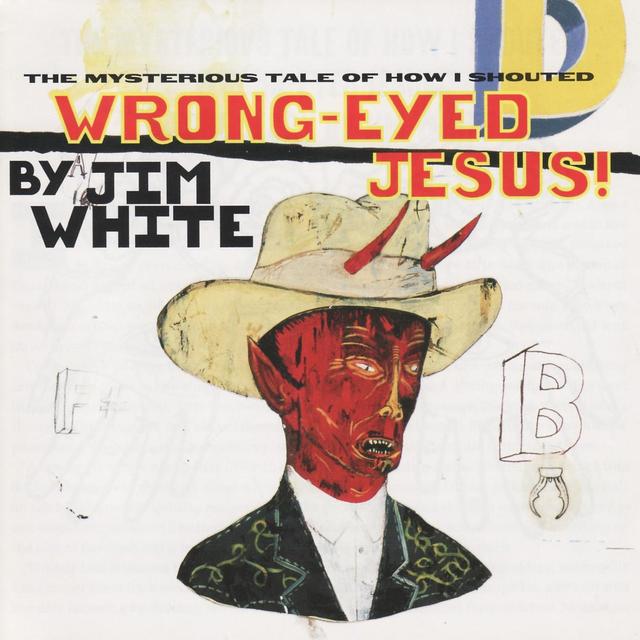 Album cover art for Wrong-Eyed Jesus!