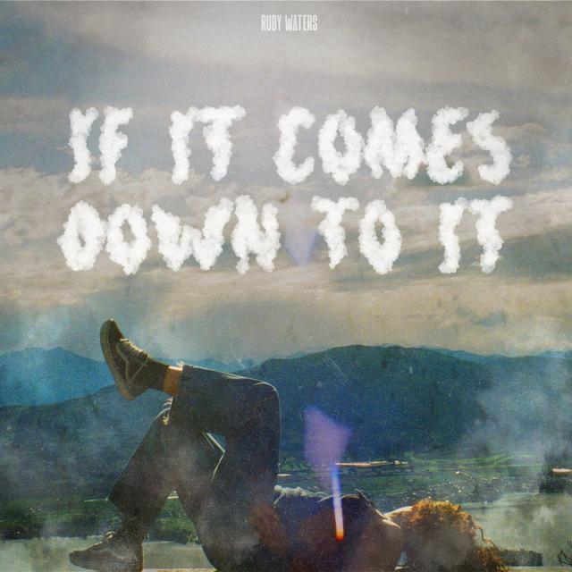 Album cover art for If It Comes Down to It