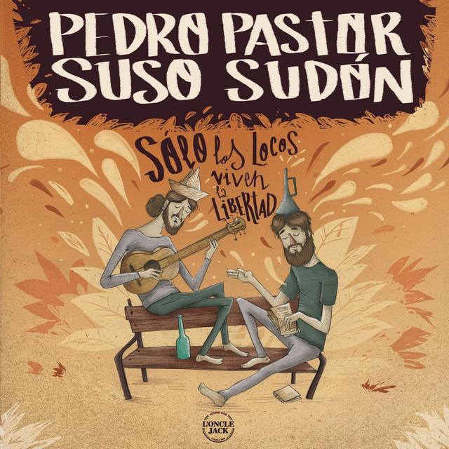 Album cover art for Sólo los locos viven la libertad