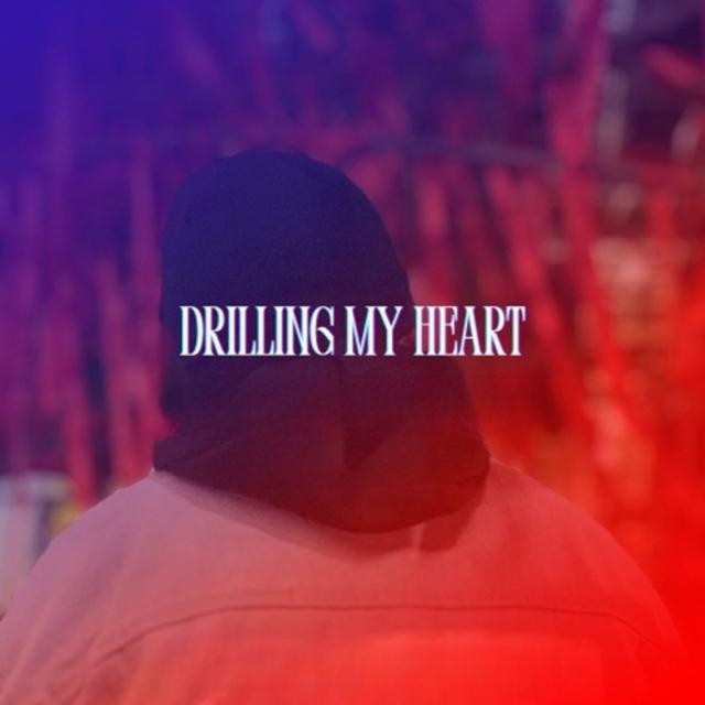 Album cover art for Drilling My Heart