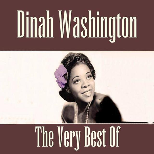 Album cover art for The Very Best of Dinah Washington