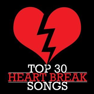 Album cover art for Top 30 Heart Break Songs