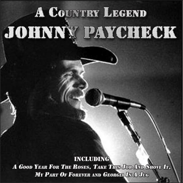 Album cover art for Johnny Paycheck: A Country Legend