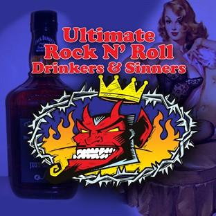 Album cover art for Ultimate Rock N' Roll Drinkers & Sinners