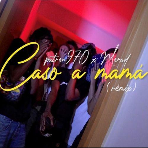 Album cover art for Caso a Mama Remix