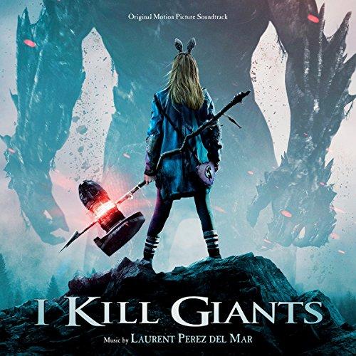 Album cover art for I Kill Giants (Chasseuse de Géants) [B.O.F.]