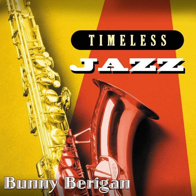 Album cover art for Timeless Jazz: Bunny Berigan