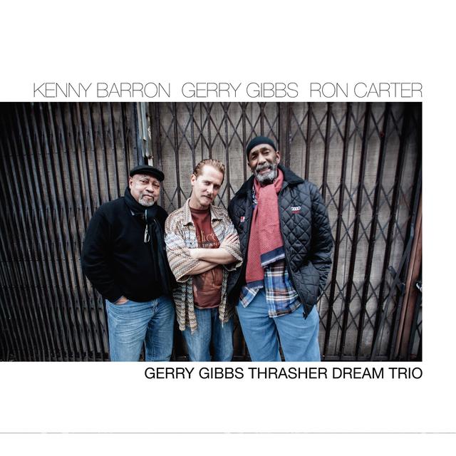 Album cover art for Gerry Gibbs Thrasher Dream Trio