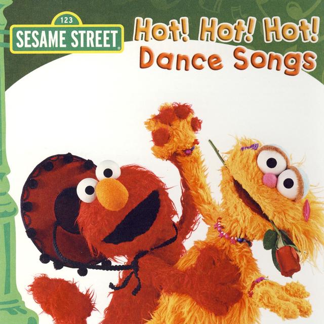 Album cover art for Sesame Street: Hot! Hot! Hot! Dance Songs