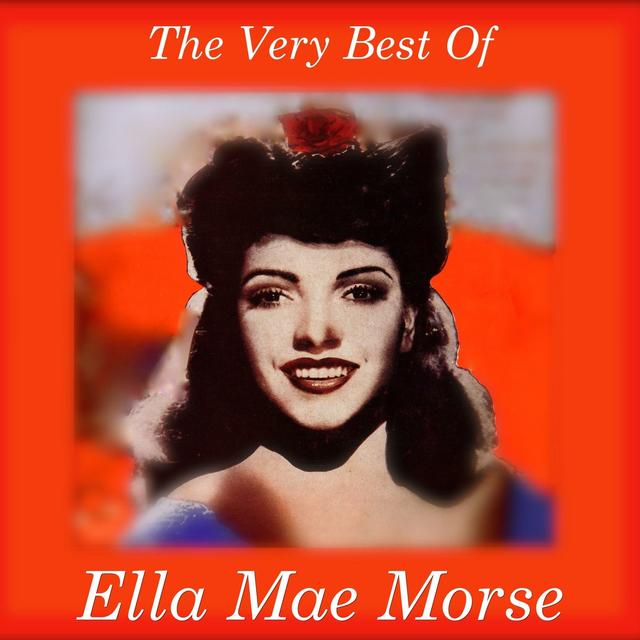 Album cover art for Very Best Of Ella Mae Morse