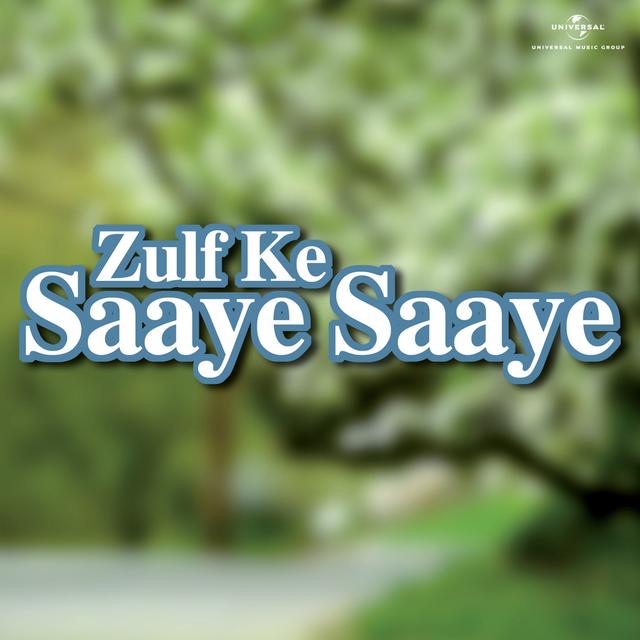 Album cover art for Zulf Ke Saaye Saaye