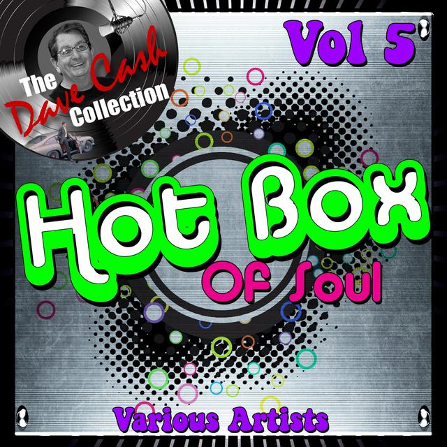 Album cover art for Hot Box Of Soul Vol 5 - [the Dave Cash Collection]