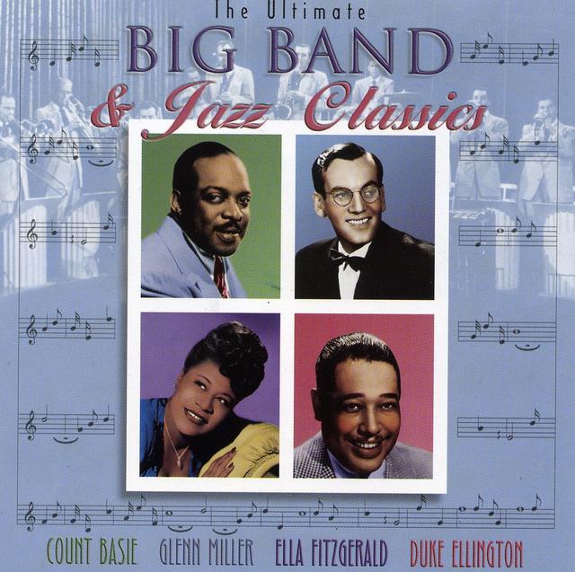 Album cover art for The Ultimate Big Band & Jazz Classics