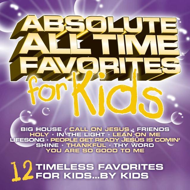 Album cover art for Absolute All Time Favorites For Kids